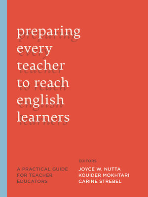 cover image of Preparing Every Teacher to Reach English Learners